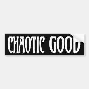 "Chaotic Good" Bumper Sticker