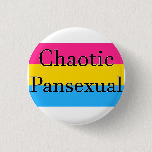 Chaotic Pansexual 1 Inch Round Button (Front)
