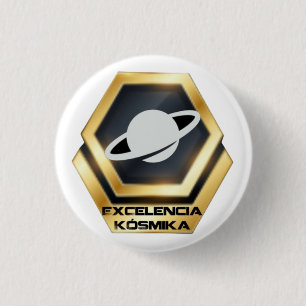 Chapa Excelencia Kósmika 1 Inch Round Button