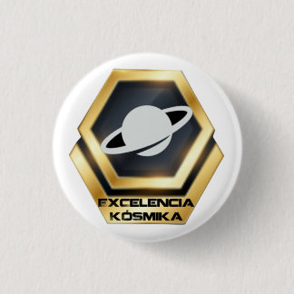 Chapa Excelencia Kósmika 1 Inch Round Button