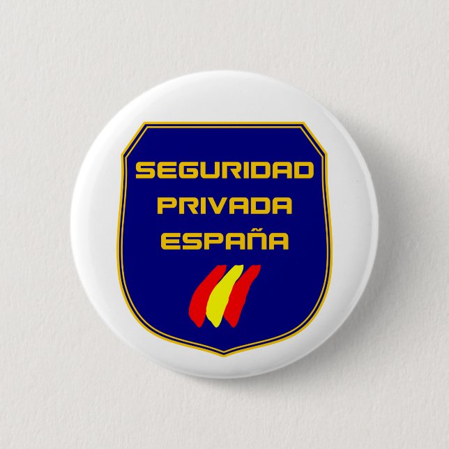 Chapa Seguridad Privada España Placa 2 Inch Round Button (Front)