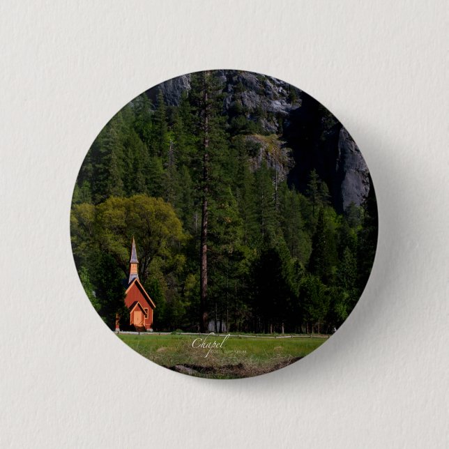 Chapel at Yosemite 2 Inch Round Button (Front)