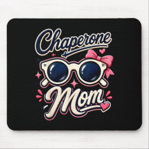 Chaperone mom retro sunglasses school even mouse pad