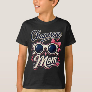 Chaperone mom retro sunglasses school even T-Shirt
