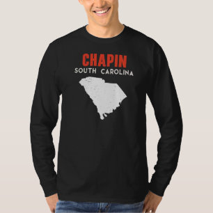Chapin South Carolina USA State America Travel   T-Shirt