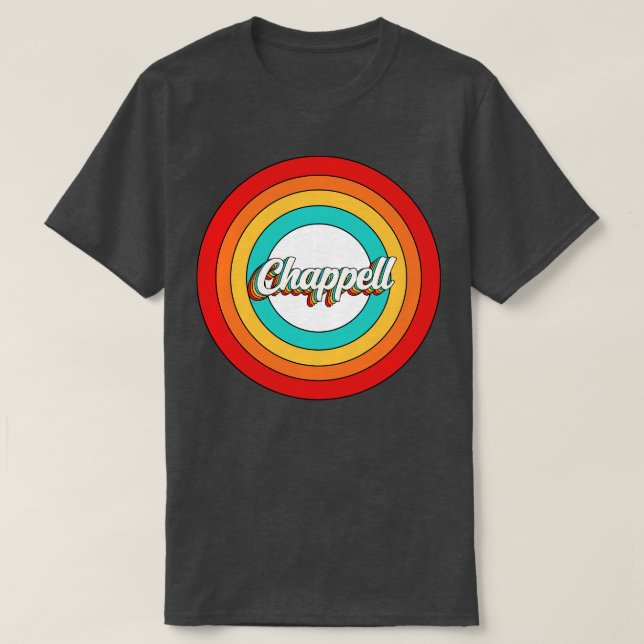 Chappell Name Shirt Vintage Chappell Circle (Design Front)