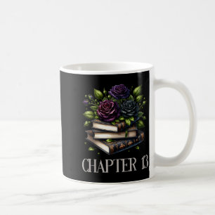 Chapter 13 13th Birthday Girls Book Lovers Gothic  Coffee Mug