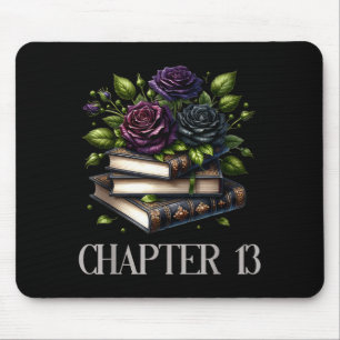 Chapter 13 13th Birthday Girls Book Lovers Gothic  Mouse Pad