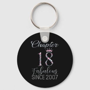Chapter 18 Fabulous Since 2007 18 Years Old Women Keychain