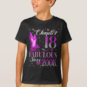 Chapter 18 Fabulous Since 2008 18th Birthday Gift T-Shirt