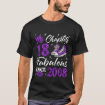 Chapter 18 Fabulous Since 2008 18th Birthday Girl T-Shirt<br><div class="desc">Chapter 18 Fabulous Since 2008 18th Birthday Girl</div>
