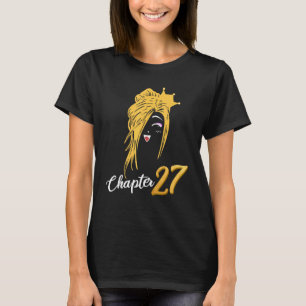 Chapter 27 Birthday Blondie Blond Hair Crown Women T-Shirt