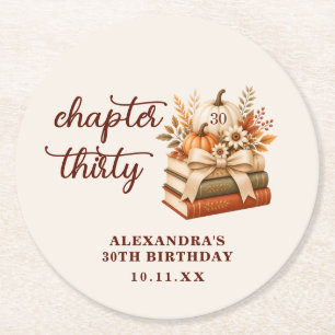 Chapter 30 Fall Pumpkin Bookish 30th Birthday Round Paper Coaster
