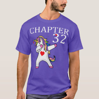 chapter 32 unicorn dabbing happy birthday 32 old y T-Shirt
