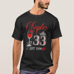 Chapter 33 Years EST 1990 33th Birthday Red Rose W T-Shirt