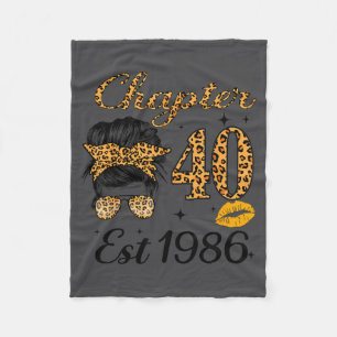 Chapter 40 Est 1986 40 Year Old Messy Bun Birthday Fleece Blanket