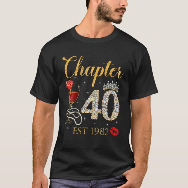 Chapter 40 Years EST 1982 40Th Birthday Red Rose W T-Shirt (Front)