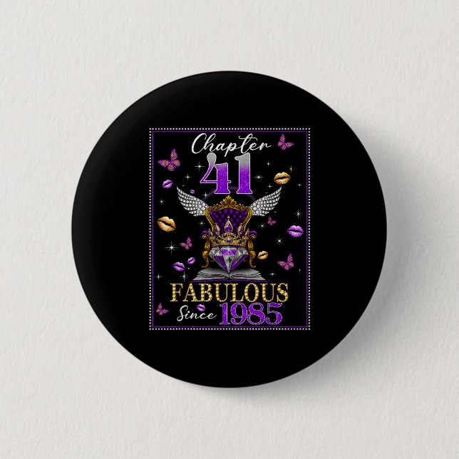 Chapter 41 Fabulous Since 1985 41st Birthday Women 2 Inch Round Button (Front)