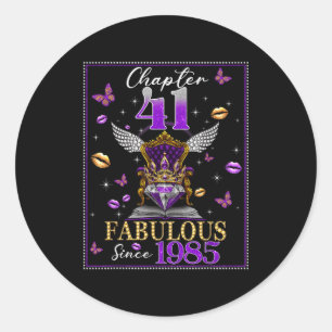 Chapter 41 Fabulous Since 1985 41st Birthday Women Classic Round Sticker