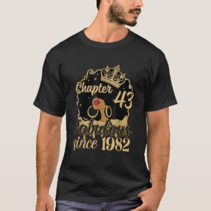 Chapter 43 Fabulous Since 1982 43rd Birthday for G T-Shirt