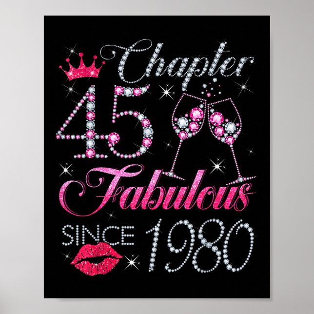 Chapter 45 Fabulous Since 1980 45th Birthday Gift  Poster (Front)
