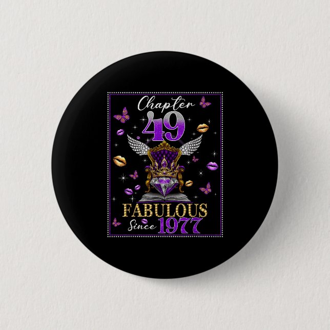 Chapter 49 Fabulous Since 1977 49th Birthday Women 2 Inch Round Button (Front)