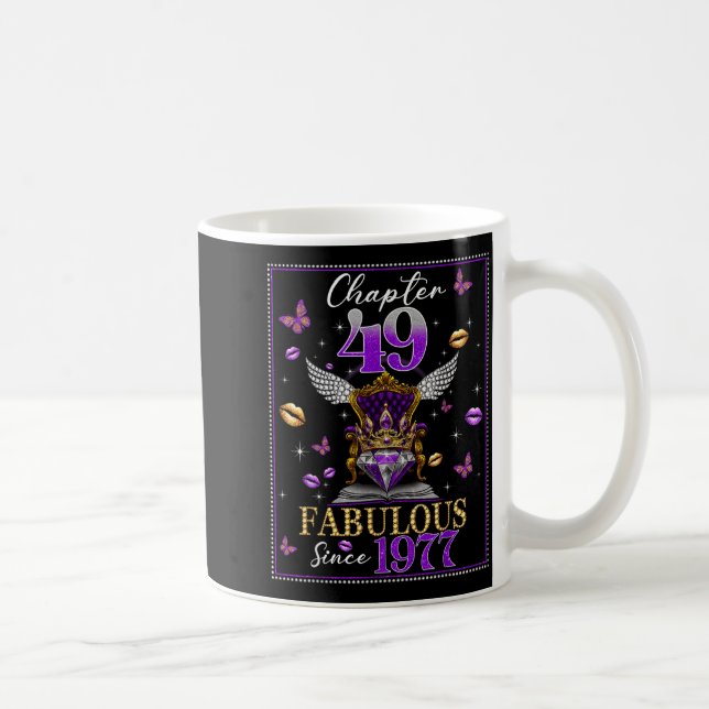 Chapter 49 Fabulous Since 1977 49th Birthday Women Coffee Mug (Right)