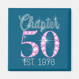 Chapter 50 Est 1976 Happy 50th Birthday Gift Magnet