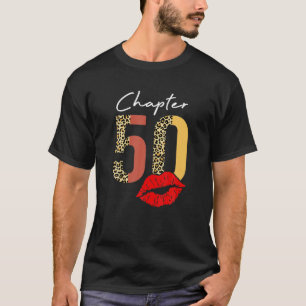 Chapter 50 Years 50Th Birthday Lips Leopard T-Shirt