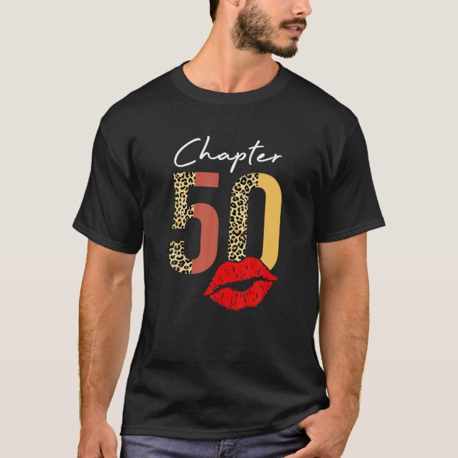 Chapter 50 Years 50Th Birthday Lips Leopard T-Shirt (Front)