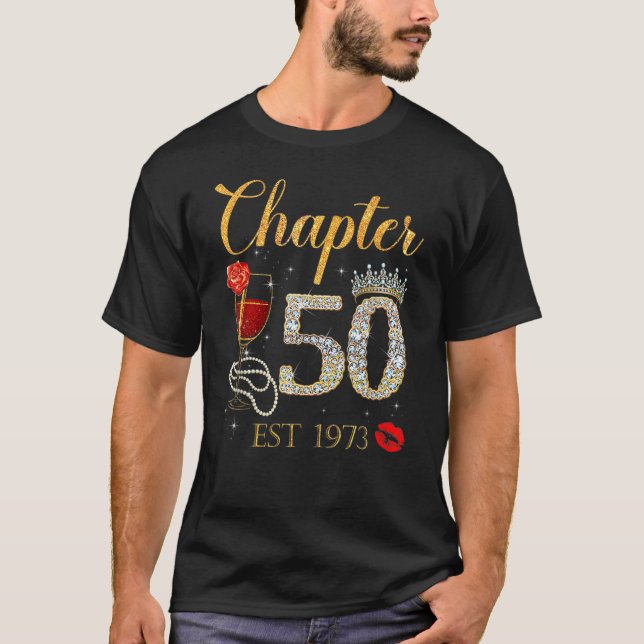 Chapter 50 Years EST 1973 50th Birthday Red Rose W T-Shirt (Front)