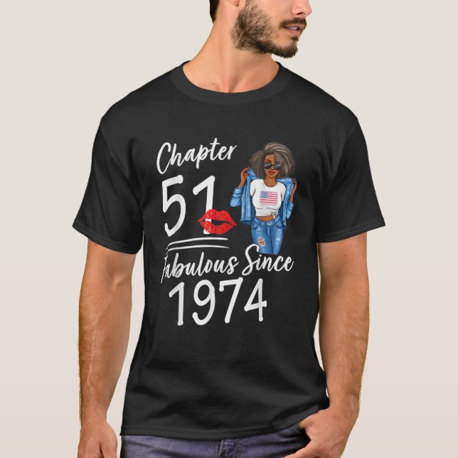 Chapter 51 Fabulous Since 1974 51st Birthday Afro  T-Shirt (Front)