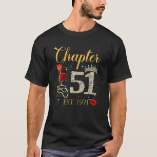 Chapter 51 Years EST 1971 51st Birthday Red Rose W T-Shirt