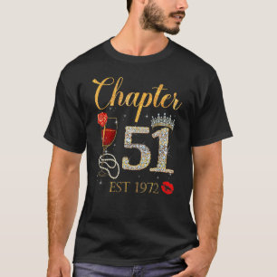 Chapter 51 Years EST 1972 51st Birthday Red Rose W T-Shirt