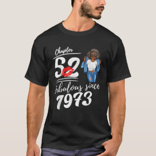 Chapter 52 Fabulous Since 1973 52nd Birthday Afro  T-Shirt