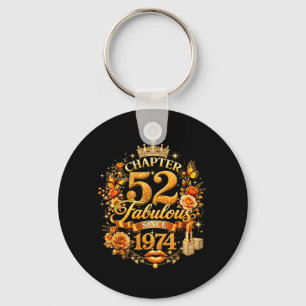 Chapter 52 Fabulous Since 1974 52nd Birthday Women Keychain