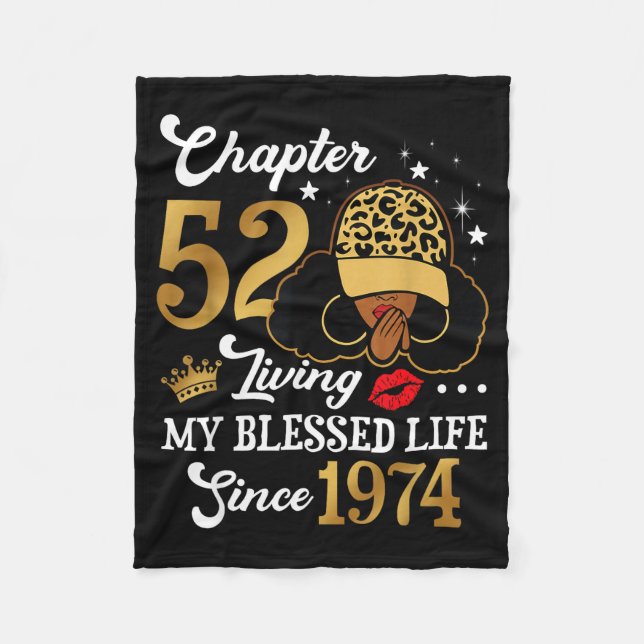 Chapter 52 Living My Blessed Life Since 1974 Afro  Fleece Blanket (Front)