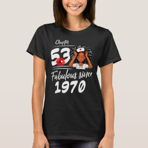 Chapter 53 Fabulous Since 1970 Black Girl Birthday T-Shirt