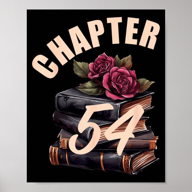 Chapter 54 54th Birthday Women Book Lovers Its My  Poster (Front)