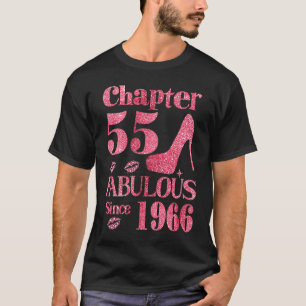 Chapter 55 Fabulous since 1966 T-Shirt