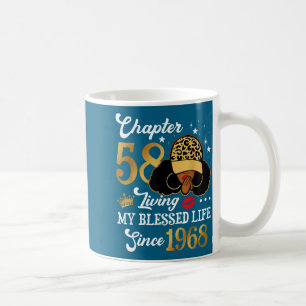 Chapter 58 Living My Blessed Life Since 1968 Afro  Coffee Mug