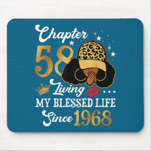 Chapter 58 Living My Blessed Life Since 1968 Afro  Mouse Pad