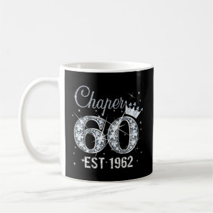 Chapter 60 Fabulous Since 1963 60Th For Coffee Mug
