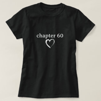 Chapter 60 Turning Sixty Her 60th Years Old B-Day T-Shirt