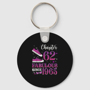 Chapter 62 fabulous since 1965 62nd birthday girl keychain