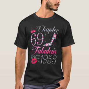 Chapter 69 Fabulous Since 1953 69th Birthday For T-Shirt
