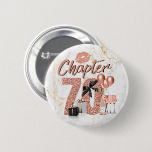 Chapter 70 Rose Gold 70th Birthday Party  2 Inch Round Button