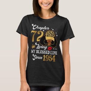 Chapter 72 Living My Blessed Life Since 1954 Afro T-Shirt