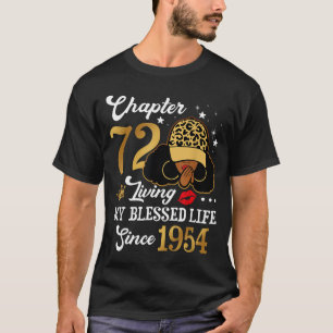 Chapter 72 Living My Blessed Life Since 1954 Afro T-Shirt