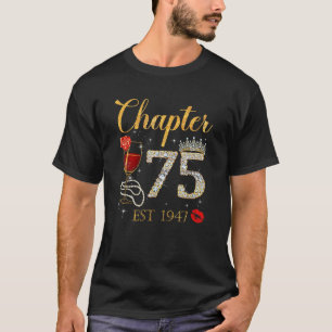 Chapter 75 Years EST 1947 75th Birthday Red Rose W T-Shirt